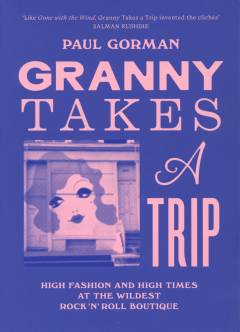 Granny Takes A Trip