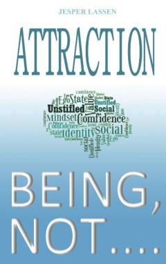 Attraction : being, not doing