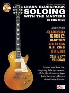 Learn blues/rock soloing with the masters : guitar instruction