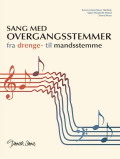 Sang med overgangsstemmer : fra drenge- til mandsstemme