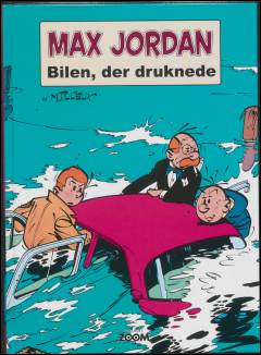 Max Jordan - bilen, der druknede