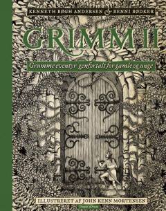 Grimm II : grumme eventyr genfortalt for gamle og unge