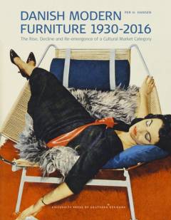Danish modern furniture 1930-2016 : the rise, decline and re-emergence of a cultural market category