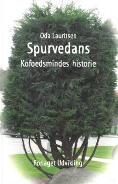 Spurvedans & Kofoedsmindes historie