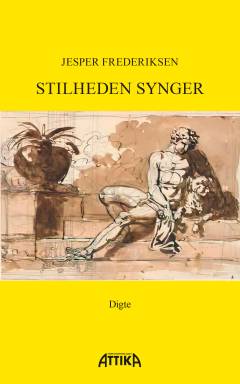Stilheden synger : digte