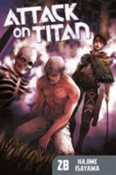Attack on Titan. Volume 28 : Ruthless savior