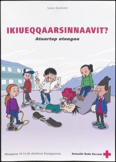 Ikiueqqaarsinnaavit? : meeqqanut 10-12-nik ukiulinnut ikiueqqaarneq. Atuartup atuagaa