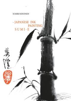 Sumi-e : Japanese ink painting