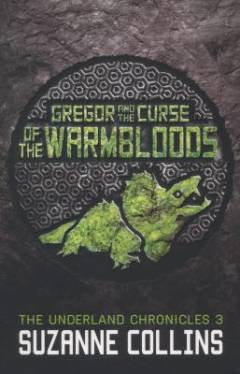 Gregor and the curse of the warmbloods