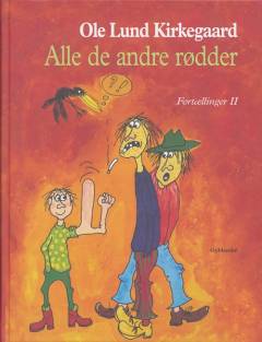 Alle de andre rødder : fortællinger. Bind 2
