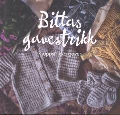 Bittas gavestrikk : kjappstrikka gaver