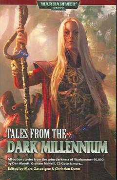 Tales from the dark millennium