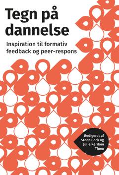 Tegn på dannelse : inspiration til formativ feedback og peer-respons