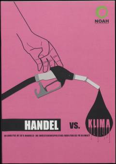 Handel vs. klima : en analyse af EU's handels- og investeringspolitiks indflydelse på klimaet