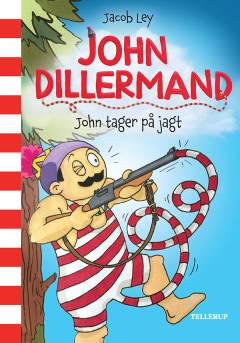 John Dillermand - John tager på jagt