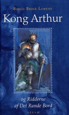 Kong Arthur og Ridderne af Det Runde Bord