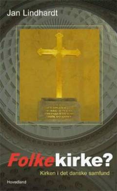 Folkekirke? : kirken i det danske samfund