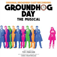 Groundhog day : the musical : original Broadway cast recording