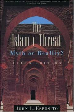 The Islamic threat : myth or reality?