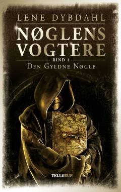 Nøglens vogtere. Bind 1 : Den gyldne nøgle