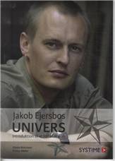 Jakob Ejersbos univers : introduktion til et forfatterskab