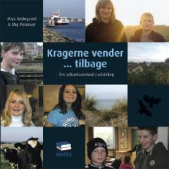 Kragerne vender - tilbage : fire udkantsamfund i udvikling
