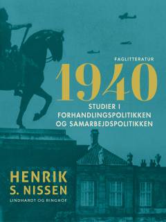 1940 : studier i forhandlingspolitikken og samarbejdspolitikken