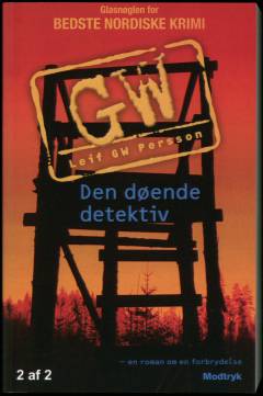 Den døende detektiv : en roman om en forbrydelse. Bind 2 (Stor skrift)