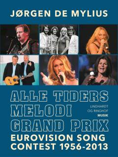 Alle tiders Melodi Grand Prix : Eurovision Song Contest 1956-2013