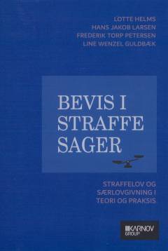 Bevis i straffesager : straffelov og særlovgivning i teori og praksis