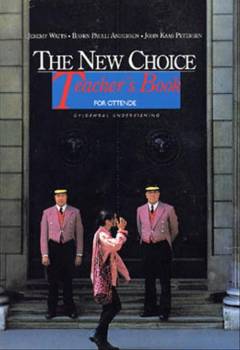 The new choice for ottende. Teacher's book