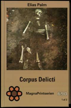 Corpus delicti : krimi. Bind 1 (Stor skrift)