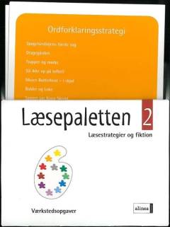 Læsepaletten 2 : læsestrategier og fiktion : tekstbog -- Værkstedsopgaver