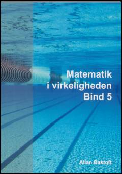 Matematik i virkeligheden. Bind 5