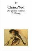 Der geteilte Himmel : Erzählung