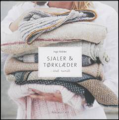 Sjaler & tørklæder : året rundt