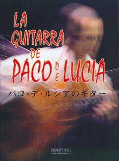 La guitarra de Paco de Lucia : for guitar med becifring