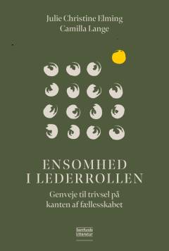 Ensomhed i lederrollen : genveje til trivsel på kanten af fællesskabet