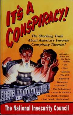 It's a conspiracy!