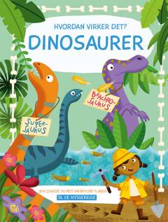 Hvordan virker det? - dinosaurer