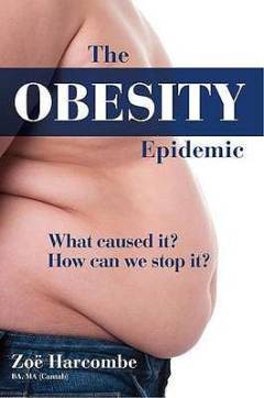 The obesity epidemic : what caused it? how can we stop it?