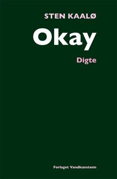Okay : digte