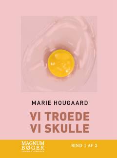 Vi troede vi skulle. Bind 2 (Stor skrift)