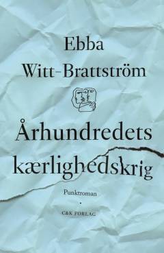 Århundredets kærlighedskrig : punktroman
