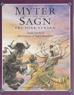 Myter og sagn fra hele verden