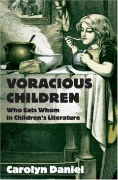 Voracious children : who eats whom in children's literature