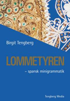 Lommetyren : spansk minigrammatik