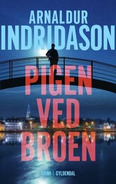 Pigen ved broen : krimi