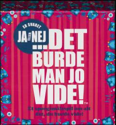 Det burde man jo vide! - er svaret ja eller nej : et spørgsmålsspil om alt det, du burde vide!