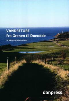 Fra Grenen til grænsen : vandreture i Jylland